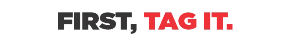 TAG FIRST